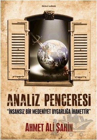 Analiz Penceresi – Ahmet Ali Şahin – İkinci Adam Yayınları kitap kapağı