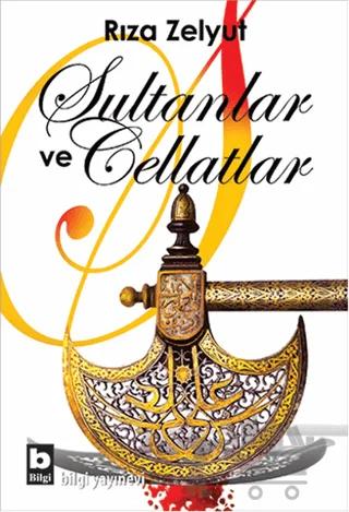 Sultanlar ve Cellatlar