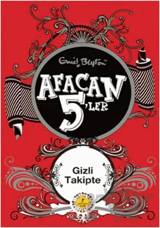 Afacan 5’ler Gizli Takipte