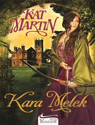 Kara Melek – Kat Martin – Koridor Yayıncılık kitap kapağı