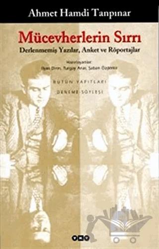 Mücevherlerin Sırrı Derlenmemiş Yazılar, Anket ve Röportajlar