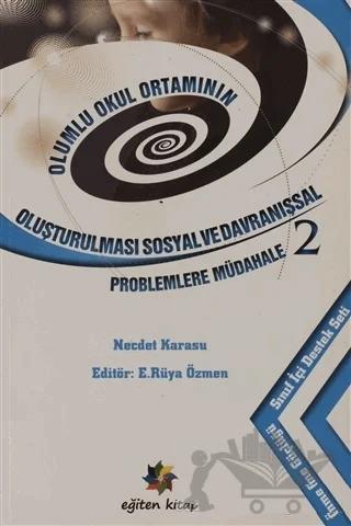 Olumlu Okul Ortamınn Oluşturulması Sosyal ve Davranışsal Problemlere Müdahale 2