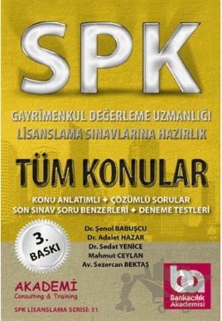 SPK Gayrimenkul Değerleme Uzmanlığı Lisanslama Sınavlarına Hazırlık Tüm Konular