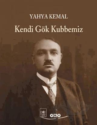 Kendi Gök Kubbemiz