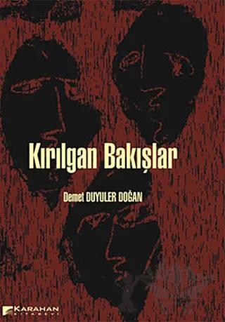 Kırılgan Bakışlar