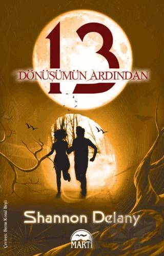 13 Dönüşümün Ardından