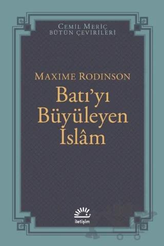 Batı’yı Büyüleyen İslam