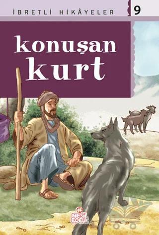 İbretli Hikayeler 9 Konuşan Kurt