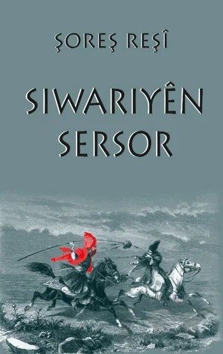 Siwariyen Sersor – Şoreş Reşi – J&J Yayınları kitap kapağı