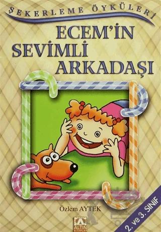 Ecem’in Sevimli Arkadaşı