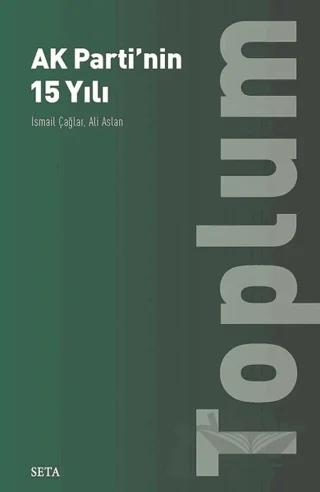 Ak Parti'nin 15 Yılı - Toplum