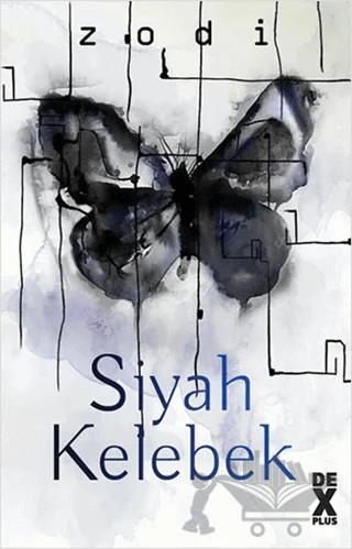 Siyah Kelebek – Zodi – Dex Yayınevi kitap kapağı