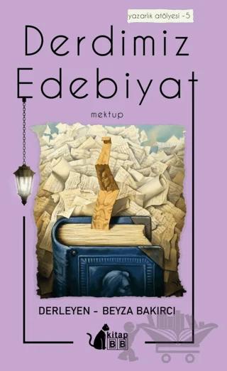 Derdimiz Edebiyat - Mektup