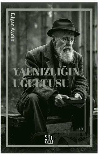 Yalnızlığın Uğultusu