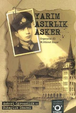 Yarım Asırlık Asker