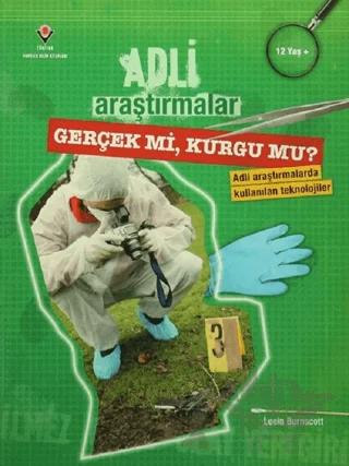 Adli Araştırmalar - Gerçek mi Kurgu mu?