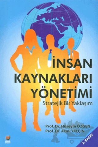 İnsan Kaynakları Yönetimi – Azmi Yalçın, Hüseyin Özgen – Adana Nobel Kitabevi kitap kapağı
