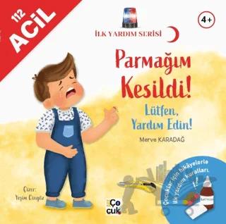 İlk Yardım Serisi - Parmağım Kesildi! Lütfen Yardım Edin!