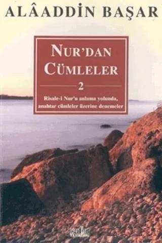 Nur’dan Cümleler -2