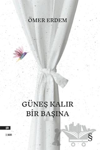 Güneş Kalır Bir Başına