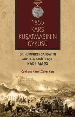 1855 Kars Kuşatmasının Öyküsü – Humphrey Sandwith, Karl Marx, Mustafa Zarifi Paşa – Tarihçi Kitabevi kitap kapağı
