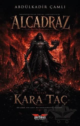 Alcadraz – Kara Taç
