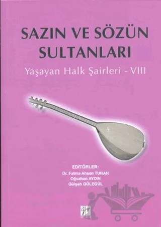 Sazın ve Sözün Sultanları 8 – Kolektif – Gazi Kitabevi kitap kapağı