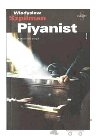 Piyanist – Wladyslaw Szpilman – Everest Yayınları kitap kapağı