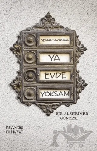 Ya Evde Yoksam – Sevda Sarıkaya – Hayykitap kitap kapağı