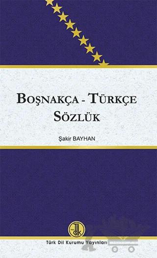 Boşnakça - Türkçe Sözlük