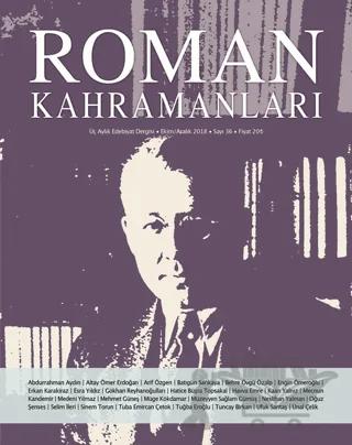 Roman Kahramanları Sayı: 36 Ekim-Aralık 2018