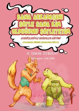 Bana Arkadaşını Söyle Sana Kim Olduğunu Söyleyeyim