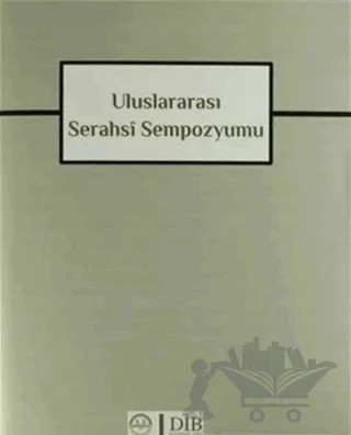 Uluslararası Serahsi Sempozyumu – Kolektif – Diyanet İşleri Başkanlığı kitap kapağı