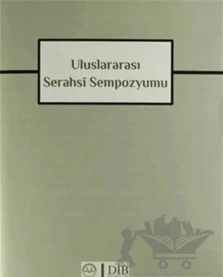Uluslararası Serahsi Sempozyumu
