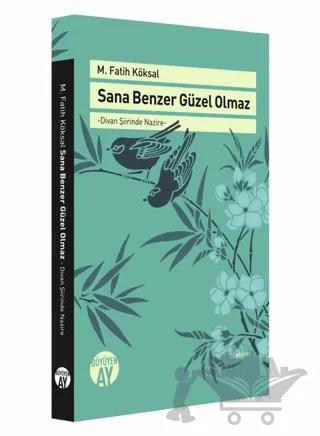 Sana Benzer Güzel Olmaz