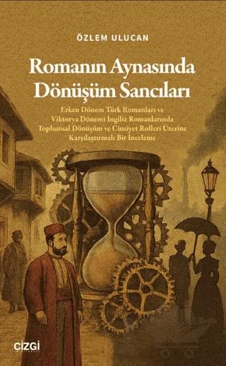 Romanın Aynasında Dönüşüm Sancıları