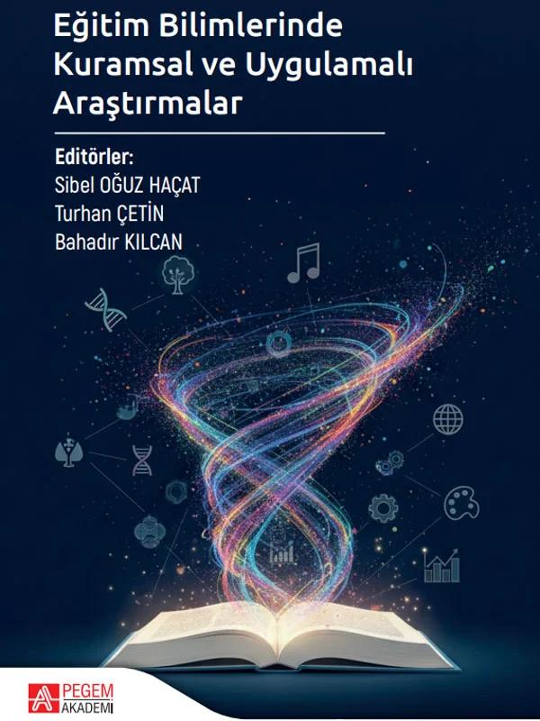 Eğitim Bilimlerinde Kuramsal ve Uygulamalı Araştırmalar