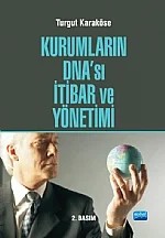 Kurumların DNA'sı İtibar ve Yönetimi – Turgut Karaköse – Nobel Akademik Yayıncılık kitap kapağı