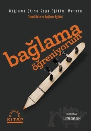 Bağlama Öğreniyorum - Bağlama (Kısa Sap) Eğitimi Metodu