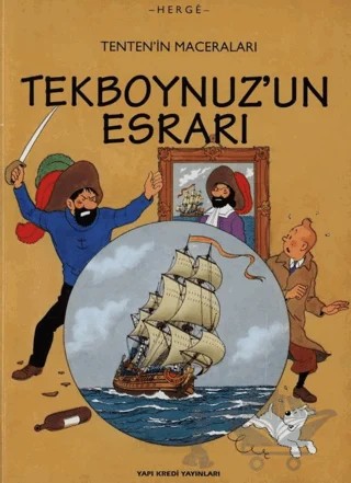 Tenten’in Maceraları Tekboynuz’un Esrarı – Herge – Yapı Kredi Yayınları kitap kapağı