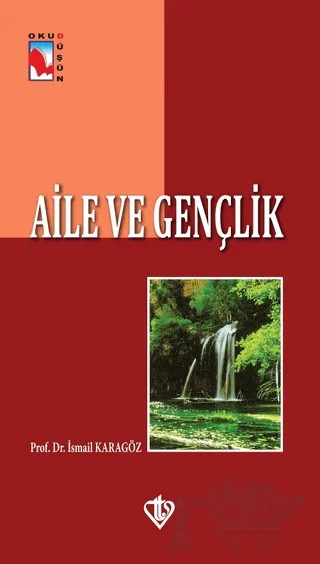 Aile ve Gençlik – İsmail Karagöz – Türkiye Diyanet Vakfı Yayınları kitap kapağı