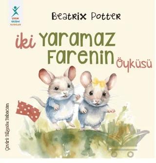 İki Yaramaz Farenin Öyküsü