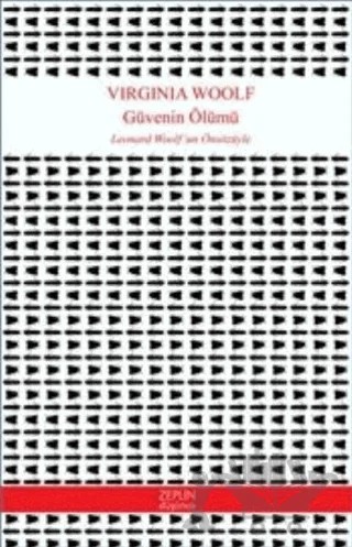 Güvenin Ölümü – Virginia Woolf – Zeplin Kitap kitap kapağı