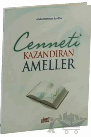 Cenneti Kazandıran Ameller