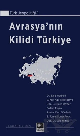Avrasya'nın Kilidi Türkiye – Erdem Ergen – Kaynak Yayınları kitap kapağı