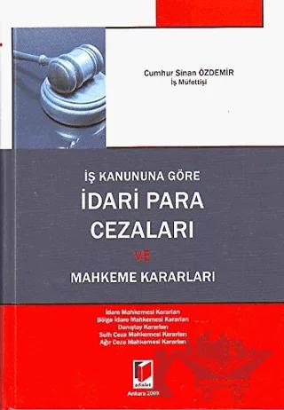 İş Kanununa Göre İdari Para Cezaları ve Mahkeme Kararları