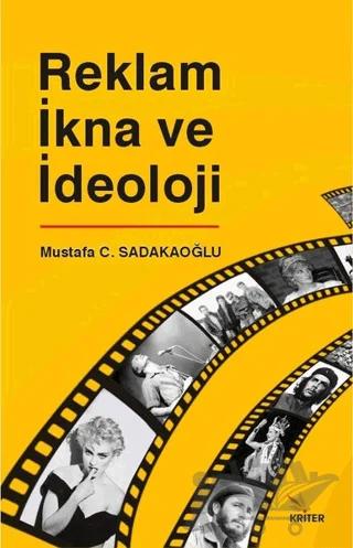 Reklam İkna ve İdeoloji