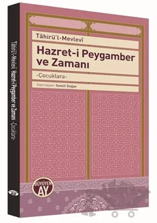 Hazret-i Peygamber ve Zamanı