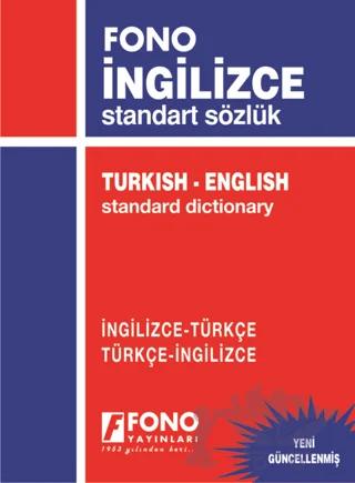 İngilizce / Türkçe - Türkçe / İngilizce Standart Sözlük