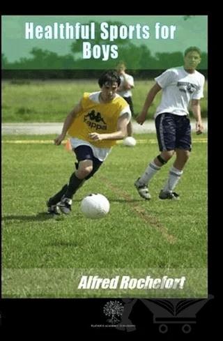 Healthful Sports for Boys